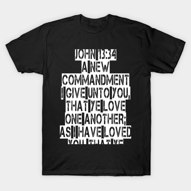 John 13:34 Typography T-Shirt by Holy Bible Verses